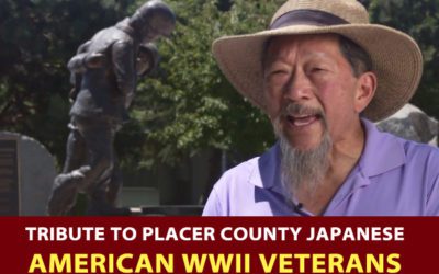 Tribute to Placer County Japanese American WWII veterans