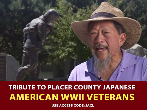 Tribute to Placer County Japanese American WWII veterans